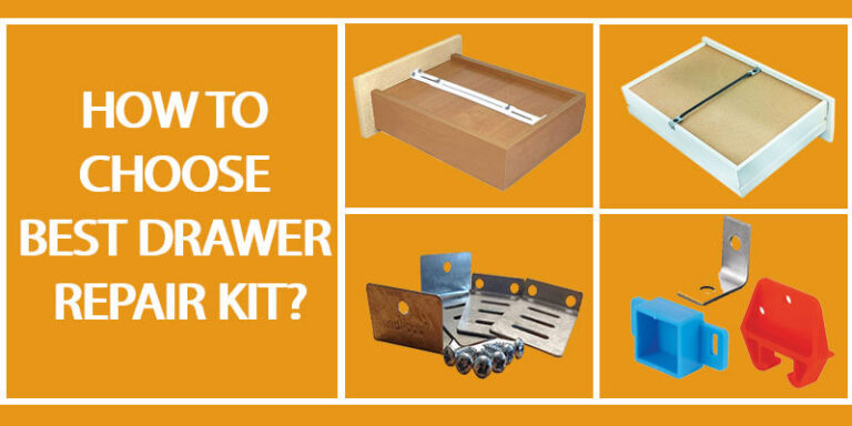 How to Choose Best Drawer Repair Kit?