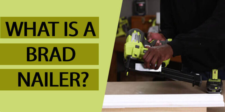 What is a Brad Nailer?